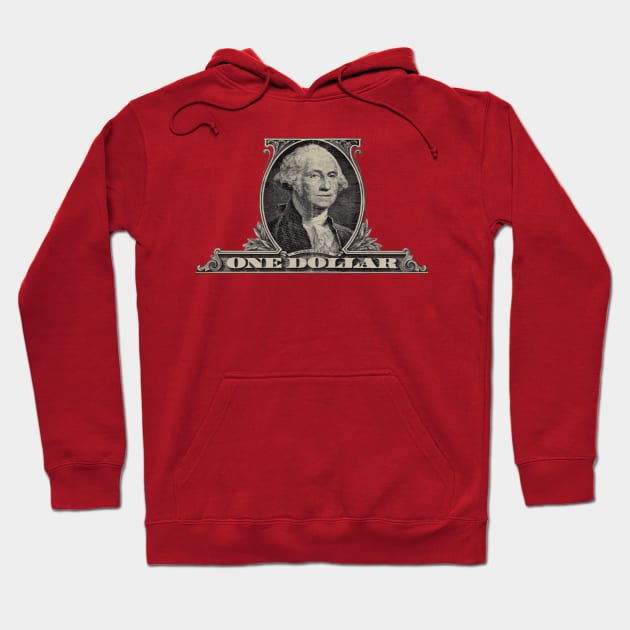 One Dollar Bill - George Washington Hoodie by PatrioTEEism